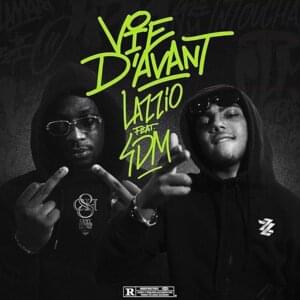 Vie d’avant - Lazzio (Ft. SDM)