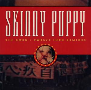 Tin Omen - Skinny Puppy