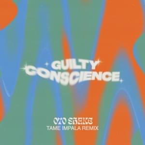 Guilty Conscience (Tame Impala Remix) - 070 Shake & Tame Impala