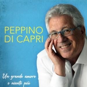 Un grande amore e niente più - Peppino Di Capri