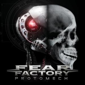 Protomech - Fear Factory