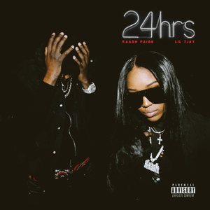 24 Hrs - Kaash Paige & Lil Tjay