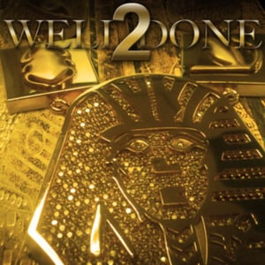 Well Done 2 - Tyga