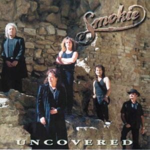 Just When I Needed You Most - Smokie