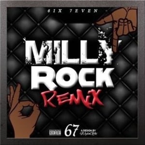 Milly Rock Remix - 67 (Ft. ASAP, Dimzy, K-Trap, LD, Mischief, Monkey (67) & R6)