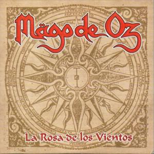 La Rosa de los Vientos - Mägo de Oz