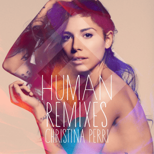 Human (EDX Festival Radio Edit) - Christina Perri