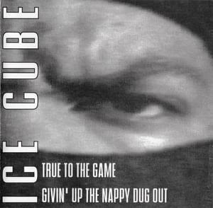 True To The Game - Ice Cube