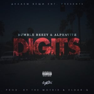 Digits - Bumble Beezy & Alphavite