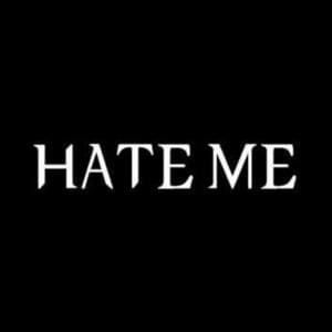 Hate Me! - Uve Sad