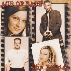 Never Gonna Say I’m Sorry - Ace of Base