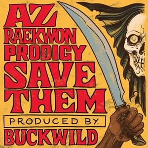 Save Them - AZ (Ft. Prodigy & Raekwon)