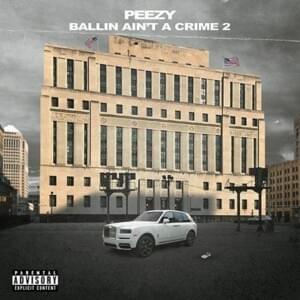 Intro (Ballin Ain’t A Crime 2) - Peezy