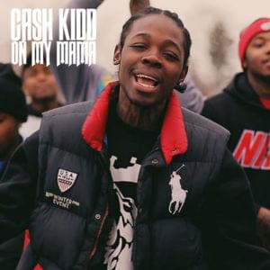 On My Mama - Cash Kidd