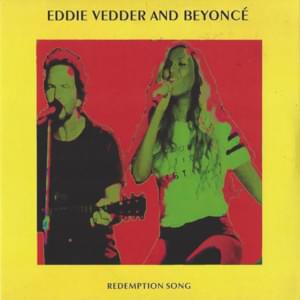 Redemption Song - Eddie Vedder (Ft. Beyoncé)