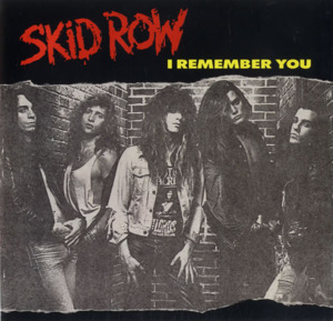 I Remember You (Remastered) - Skid Row