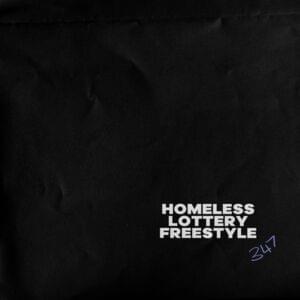 Homeless Lottery Freestyle - 347aidan