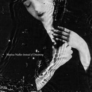 My Proud Mountains - Marissa Nadler