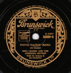 Pistol Packin’ Mama - Bing Crosby & The Andrews Sisters