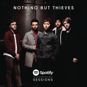 Graveyard Whistling (Live from Spotify Sessions) - Nothing But Thieves