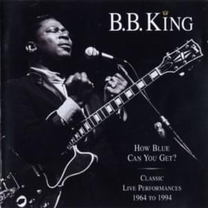 When Love Comes to Town - B.B. King