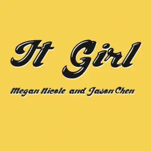 It Girl - Jason Chen (Ft. Megan Nicole)