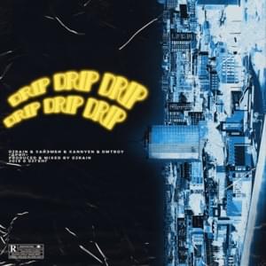 Дрип (Drip) - 02ГЕНГ (02GANG) (Ft. 02rain, dmtboy, Xannyen & Ymbih)
