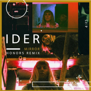 Mirror (Honors Remix) - IDER