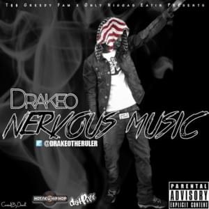 Nervous Music - Drakeo the Ruler (Ft. Fly Finesse)