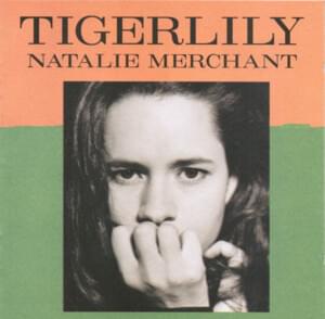 San Andreas Fault - Natalie Merchant