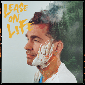 Lease On Life - Andy Grammer