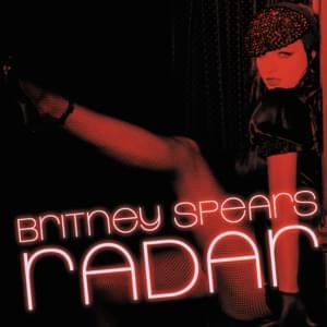 Radar (Demo) - Britney Spears