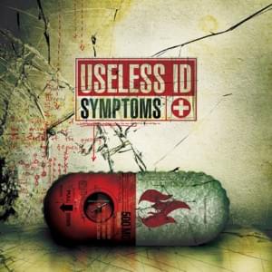 Symptoms - Useless ID - יוסלס איי.די