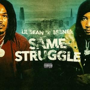 Same Struggle - Lil Bean & MBNel