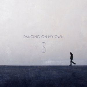 Dancing On My Own (Tiësto Remix) - Calum Scott