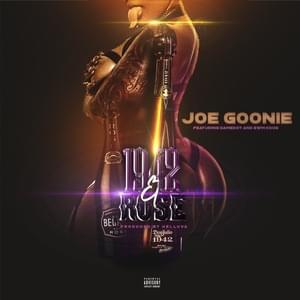 1942 & Rose - Joe Goonie (Ft. Damedot & Kdoe)