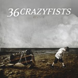 Reviver - 36 Crazyfists