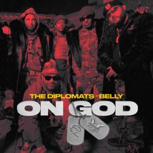 On God - The Diplomats (Ft. Belly)