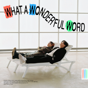 What A Wonderful Word - Park Moon Chi (박문치) (Ft. Young K)