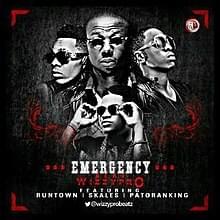 Emergency - Wizzypro (Ft. Patoranking, Runtown & Skales)