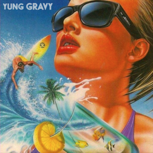 Back to the Basics - Yung Gravy