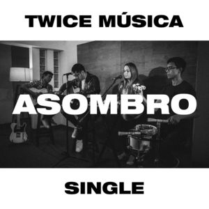 Asombro - Twice Música