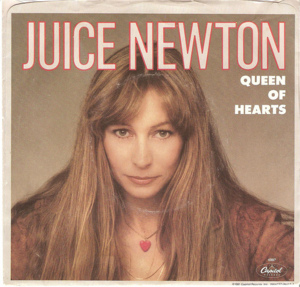 Queen of Hearts - Juice Newton