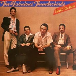 I’m Sorry - The Fabulous Thunderbirds