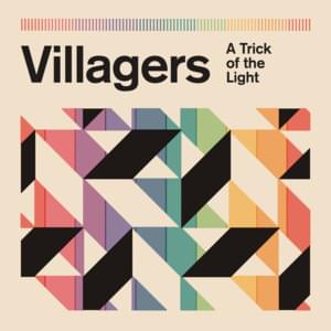 A Trick of the Light - Villagers