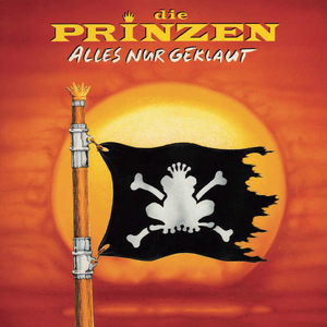 Alles nur geklaut - Die Prinzen