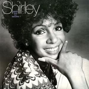 Good Bad But Beautiful - Shirley Bassey