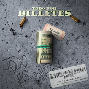 Todo por Billetes - Big Soto, Neutro Shorty & Santa Fe Klan