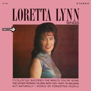 The Girl That I Am Now - Loretta Lynn