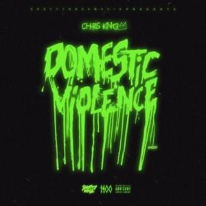 DOMESTIC VIOLENCE - Chris King